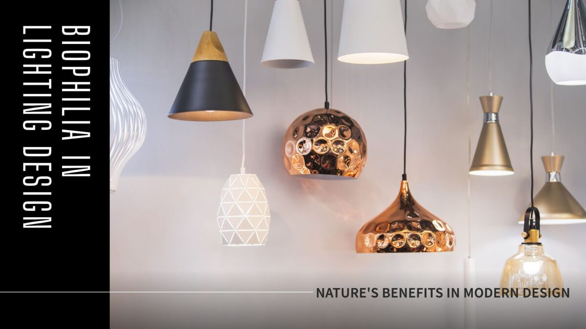 biophilia lighting design